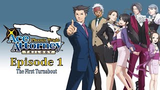 Phoenix Wright: Ace Attorney Episode 1 - The First Turnabout