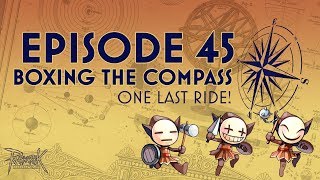 Boxing the Compass Ep 45 - One Last Ride!