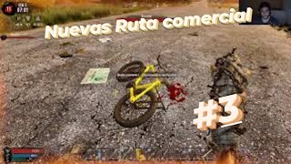 Abriendo rutas comerciales 7 days to die