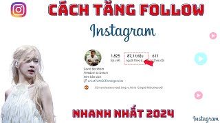 Tăng Follow Instagram Người Việt Nhanh Nhất | TĂNG FOLLOW INSTAGRAM  NGƯỜI VIỆT