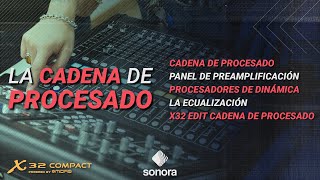 Behringer X32 - La cadena de procesado