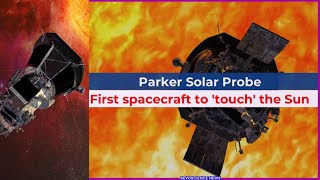 Humanity has touched the sun | Parker Solar Probe | NASA