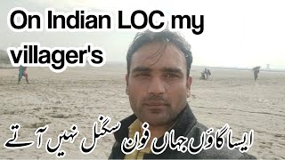 near LOC of India | my village and villager's life | | how survive the people