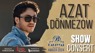 AZAT DONMEZOW AWAZA "BAGTYYAR" HOTEL CONSERT (Full Version 2024)