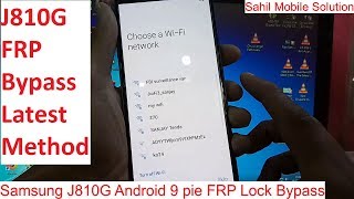 Samsung J810G | J8 9.0 Pie FRP Lock Reset And Bypass U2 Securty 2019