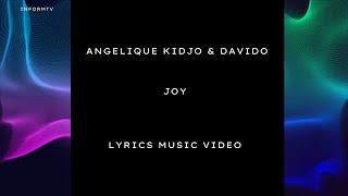 Angelique Kidjo & Davido   Joy (Lyrics Music Video)