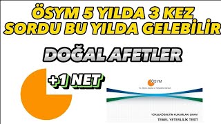 ÖSYM 5 Yılda 3 Kez Sordu Bu Yılda Gelebilir.! Doğal Afetler #tyt #ayt #yks