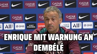 Enrique warnt Dembélé: “Treffe die Entscheidung”