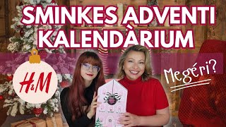 H&M haul/Adventi Smink Kalendárium Bontogatás! 🎄 Érdemes Megvenni? + Közös Véleményezés Dorkával