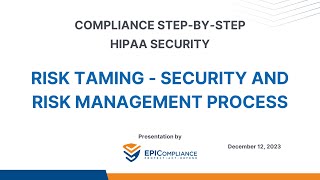 HIPAA Security Compliance: Security and Risk Management Process