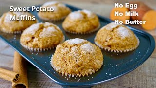 Sweet Potato Muffins | No Egg No Milk No Butter Muffins