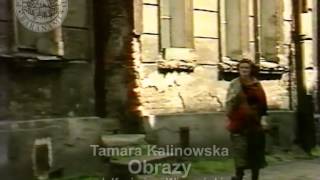 OBRAZY  - Tamara Kalinowska [z archiwum Piwnicy pod Baranami]