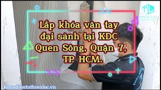 Lắp khóa vân tay cửa gỗ đại sảnh tại KDC Ven Sông Quận 7, HCM | Khóa Thiên Lộc