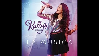 Kally's Mashup: La Música, Vol. 2 (Banda Sonora Original de la Série de TV) | CD Completo