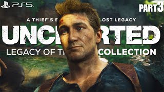 UNCHARTED 4 PS5 REMASTERED Walkthrough Gameplay Part 3 - No Commentary (FULL GAME)