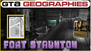 GTA Geographies: Fort Staunton | Episode 9