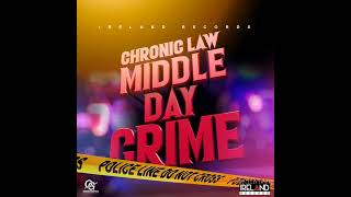 Chronic Law - Middle Day Crime ( Official Audio)