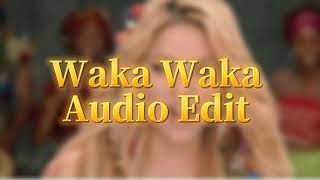 Waka Waka Audio Edit ( You're A Good Soldier & Waka Waka ) Combined