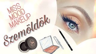 MISS MOOD MAKEUP - Szemöldök tutorial + kérdezz-felelek