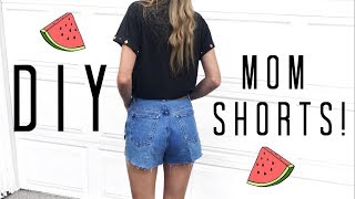 DIY MOM SHORTS!