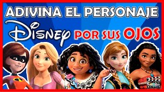 Adivina el Personaje "DISNEY POR SUS OJOS" Quiz/Reto/Trivia