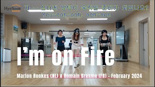 I'm on Fire   Line Dance -  Improver  신나게 엉덩이 움직일 준비 되셨나요?