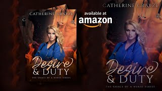 Desire & Duty: The Grace of A Nurse Series - a book by Catherine Grayze