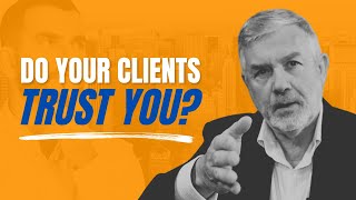 Do Your Consulting Clients Trust You?