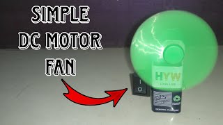 How to Make mini Dc motor fan || Diy Simple Dc motor fan || Fan of Dc motor