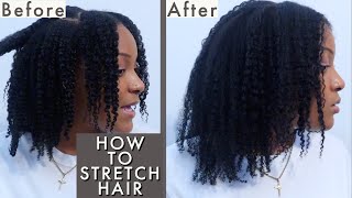 How to stretch natural curly hair | More length and volume for your styles | 4A, 4B, 4C