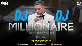 Millionaire Remix I Dj Sks Haripur I Yo Yo Honey Singh‬ | Punjabi Dj Song 2024 | Trending Songs