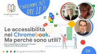 Le accessibilità nei Chromebook. Ma perchè sono utili?