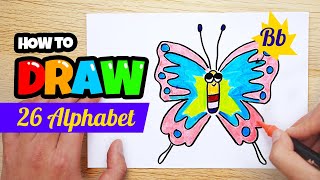 How to draw 26 ALPHABET!｜B-Butterfly | ABC Drawing！