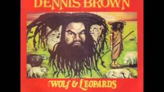 Happy Birthday Dennis Brown - Wolf & Leopards