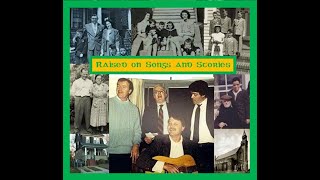 Raised on Songs and Stories - An O'Donnell Family Anthology