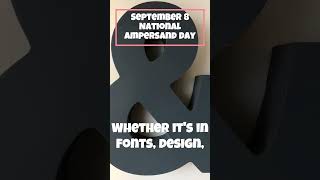 September 8 National Ampersand Day