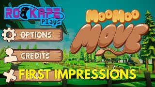 Moo Moo Move - First Impressions