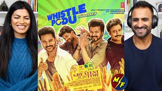 Whistle Podu Full Video Song Reaction! | The Greatest Of All Time | Thalapathy Vijay | VP | U1 | AGS