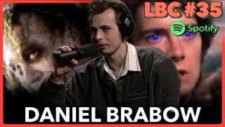 Daniel Brabow | LBC #35