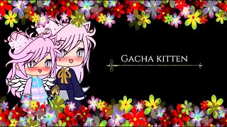 Gacha Intro and outro contest  | Gacha kitten