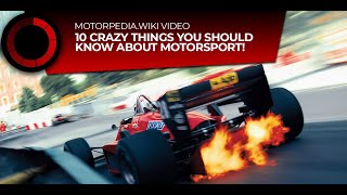 🏁 10 Crazy Things You Should Know About Motorsport 🏁