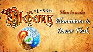 Alchemy Classic-How to make Aluminium & Dewar Flask Recipes Walkthrough