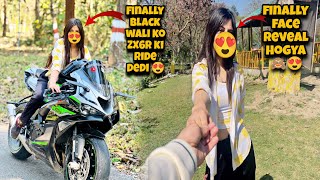 Finally Black Wali Is back 😍 || Cute Girl Ka Face Reveal Kar diya 😍Aur Dedi ZX6R Ki Ride 😍❤️