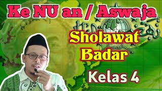 Ke NU an/Aswaja, Sholawat Badar, Kelas 4 MI Miftahul Akhlaqiyah