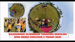 Kejohanan Olahraga Tahunan Sekolah SMK Beris Panchor 2 tahun 2022