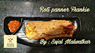 Roti panner Frankie || 🌯 || Sujal Foods