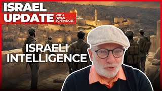 Israeli Intelligence: Hezbollah & Iran | Israel Update with Brian Schrauger