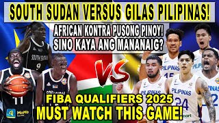 GILAS PILIPINAS vs SOUTH SUDAN! Sobrang Lakas ng Pinas! FIBA Qualifiers 2025 - 2K24