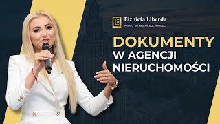 DOKUMENTY w Agencji Nieruchomości - Koniecznie o to zadbaj!