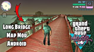 New Map Mod for GTA Vice City Android | GTA VC Long Bridge Map Mod for Android | GTA VC Mods Mobile